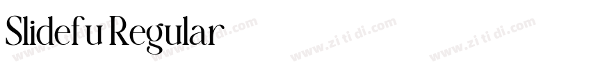 Slidefu Regular 语字体转换 Slidefu Regular 语字体转换
